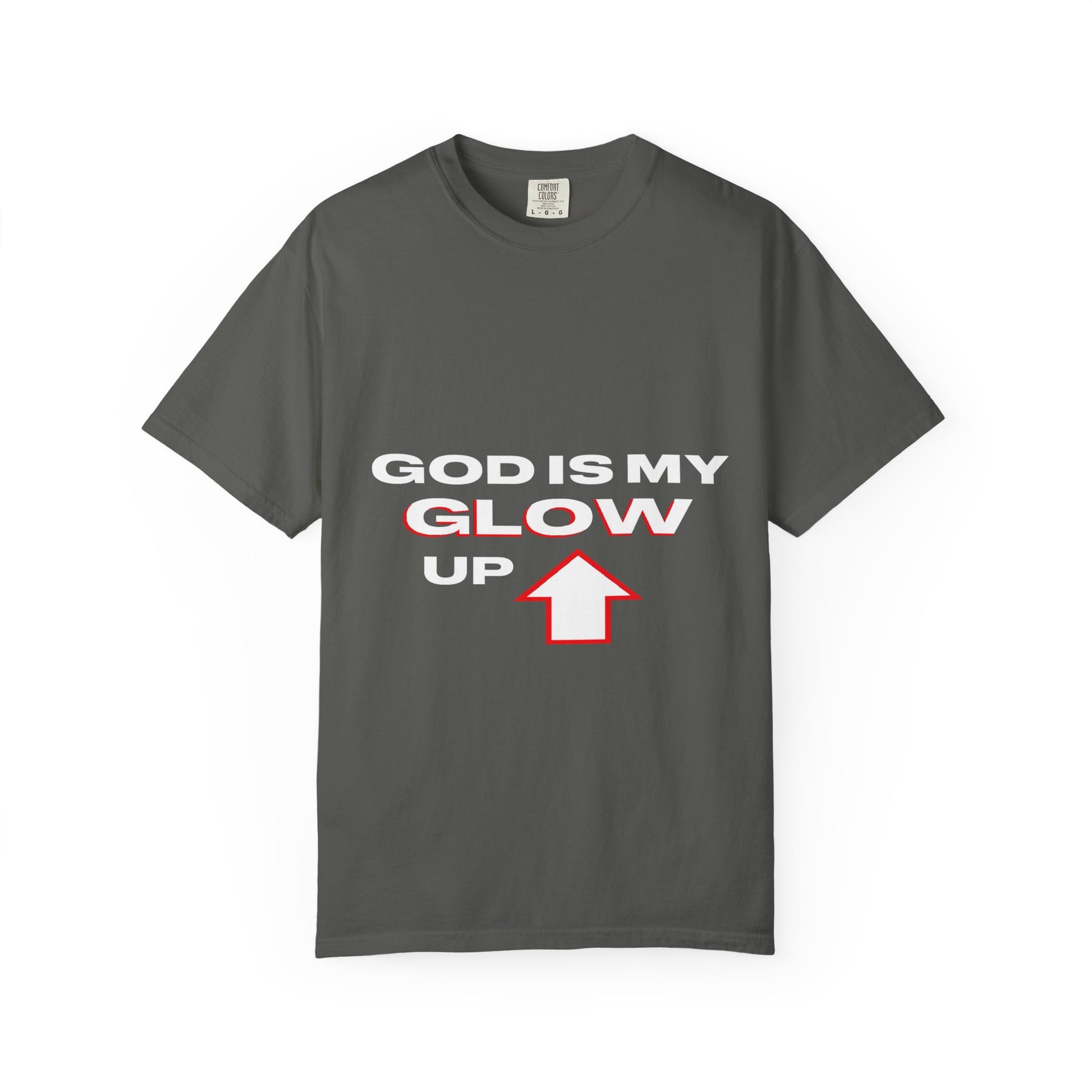 "God is My Glow Up" StreetReady Motivational T-Shirt, Inspirational Tee, Casual Wear, Gift for Him/Her, Spiritual Apparel, Everyday Comfort