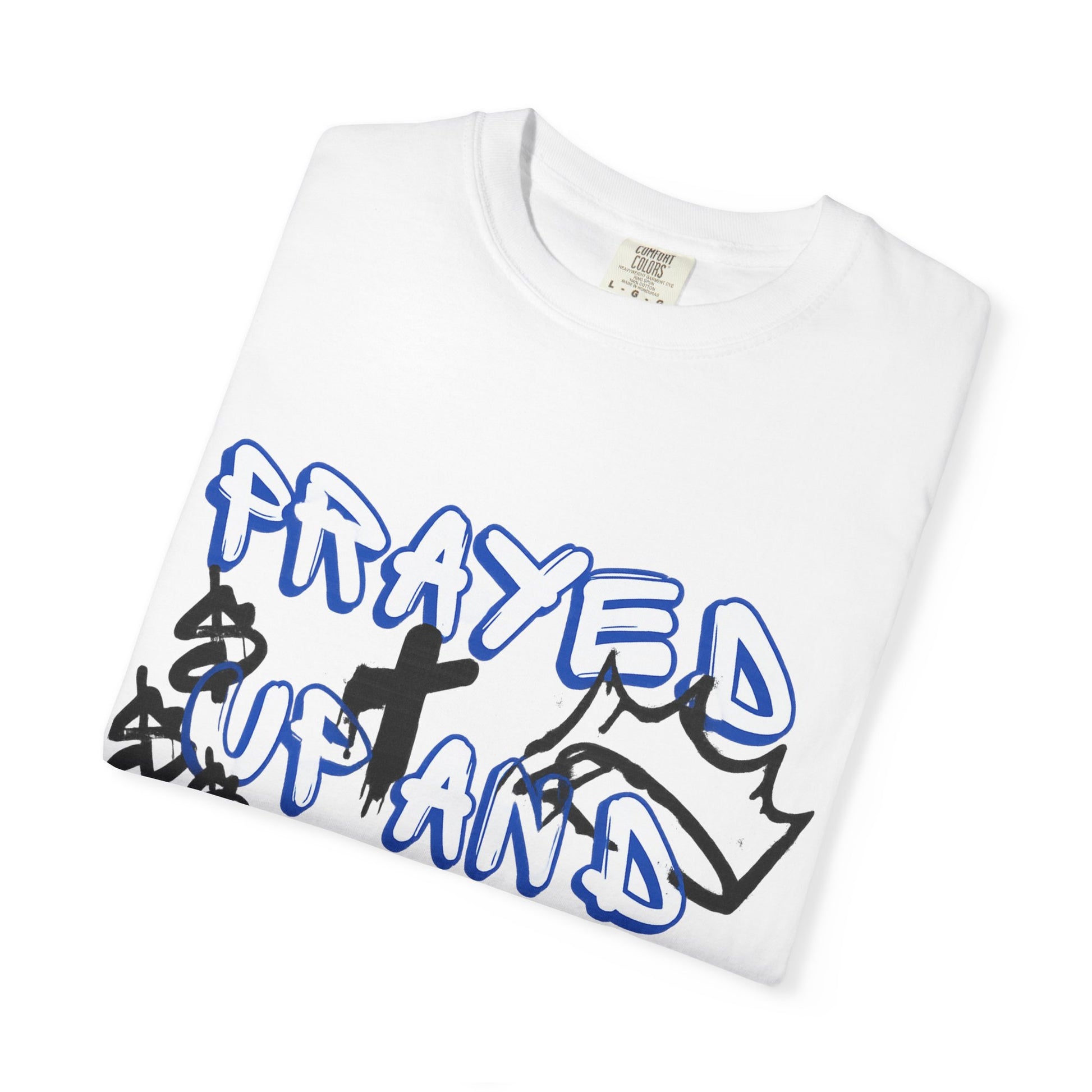 AARQ StreetReady Collection Prayed Up and Paid For T-Shirt, Garment-Dyed Tee