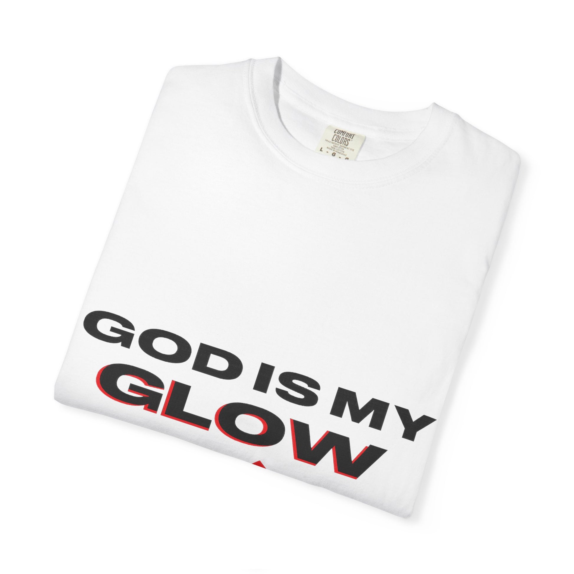 "God is My Glow Up" StreetReady Motivational T-Shirt, Inspirational Tee, Casual Wear, Gift for Him/Her, Spiritual Apparel, Everyday Comfort