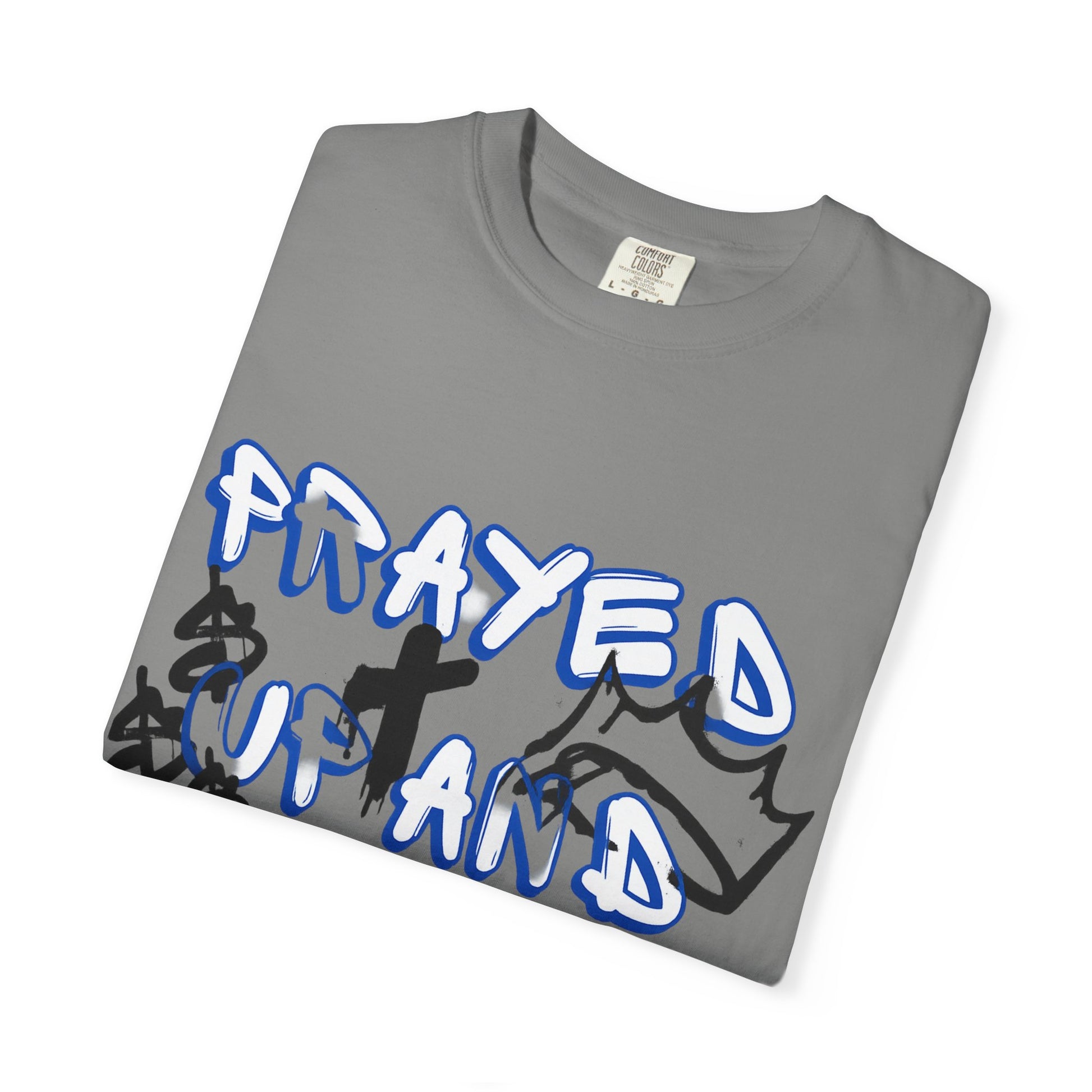 AARQ StreetReady Collection Prayed Up and Paid For T-Shirt, Garment-Dyed Tee